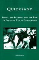 Cover of: Quicksand: Israel, the Intifada, and the Rise of Political Evil in Democracies