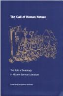 Cover of: The call of human nature: the role of scatology in modern German literature