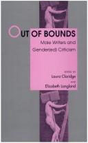 Cover of: Out of bounds: male writers and gender(ed) criticism