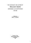Cover of: The Cape diary and letters of William Mann, astronomer and mountaineer by Mann, William