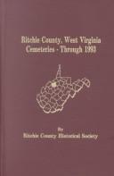 Ritchie County, West Virginia cemeteries through 1993 by David M. Scott