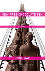 Cover of: New Free Chocolate Sex by Keith Lowe