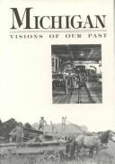 Cover of: Michigan: visions of our past