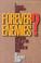 Cover of: Forever Enemies?