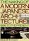 Cover of: The making of a modern Japanese architecture