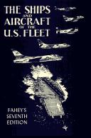 Cover of: The ships and aircraft of the United States fleet