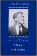 Cover of: John Berryman and the thirties: a memoir