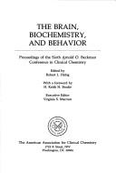 Cover of: The Brain, Biochemistry, and Behavior by Robert L. Habig