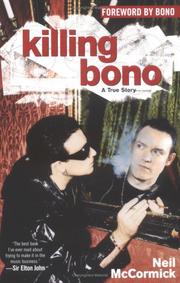 Cover of: Killing Bono by Neil McCormick