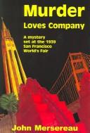 Murder Loves Company by John Mersereau