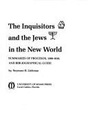 Cover of: The Inquisitors & the Jews in the New World | Seymour B. Liebman