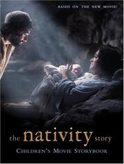 Cover of: The Nativity Story: Children's Movie Storybook