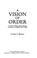 Cover of: A vision of order