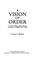 Cover of: A Vision of Order