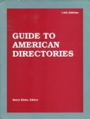 Guide to American Directories (14th ed) by Barry T. Klein