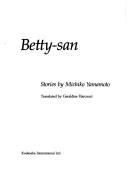 Cover of: Betty-San by Michiko Yamamoto