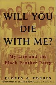 Cover of: Will You Die with Me? by Flores Alexander Forbes