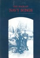 Cover of: Book of Navy Songs