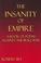 Cover of: The Insanity of Empire