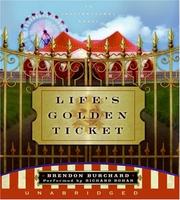 Cover of: Life's Golden Ticket CD: An Inspirational Novel