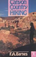 Cover of: Hiking and natural history: a hiking guide to southeastern Utah with a description of the natural history of the area