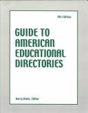 Cover of: Guide to American Educational Directories (Guide to American Educational Directories, 9th ed)