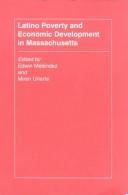 Cover of: Latino poverty and economic development in Massachusetts