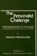 Cover of: The personalist challenge: intersubjectivity and ontology