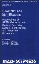 Cover of: Geometry and identification: proceedings of APSM Workshop on System Geometry, System Identification, and Parameter Estimation, May 18-22, 1981