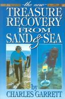 Cover of: The New Treasure Recovery from Sand and Sea