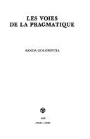 Cover of: Les Voies De LA Pragmatique (Stanford French and Italian Studies)