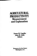 Agricultural productivity by John M. Antle
