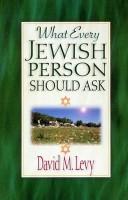 Cover of: What Every Jewish Person Should Ask