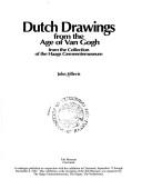 Cover of: Dutch drawings from the age of Van Gogh by John Sillevis