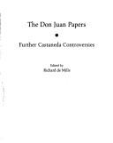 Cover of: The Don Juan papers: further Castaneda controversies