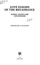 Cover of: Love elegies of the Renaissance | Gertrude S. Hanisch