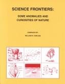 Cover of: Science frontiers: some anomalies and curiosities of nature