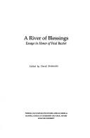 Cover of: A River of Blessings: Essays in Honor of Paul Baxter (Foreign and Comparative Studies. African Series ; 44)