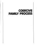 Cover of: Coercive Family Process (Social Interactional Approach)