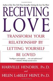 Cover of: Receiving Love by Harville, PhD Hendrix, Helen, Ph.D. Hunt