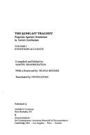 Cover of: The Sumgait tragedy: Pogroms against Armenians in Soviet Azerbaijan (Zoryan Institute files)