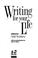 Cover of: Writing for Your Life