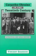 Cover of: Carpatho-Ukraine in the Twentieth Century: A Political and Legal History (Harvard Ukrainian Research Institute Publications)