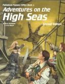 Cover of: Adventures on the High Seas (Palladium Rpg Fantasy Adventure Book 3) | Michael Kucharski