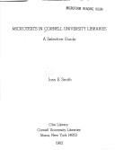 Cover of: Microtexts in Cornell University Libraries: A selective guide