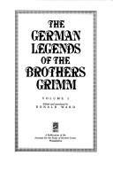 Cover of: The German Legends of the Brothers Grimm, Volume 2 (Translations in Folklore Studies)