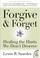 Cover of: Forgive and Forget