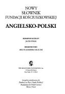 Cover of: Nowy słownik Fundacji Kościuszkowskiej = by redaktor naczelny, Jacek Fisiak.