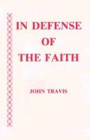 Cover of: In defense of the faith by John Travis