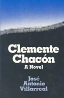 Cover of: Clemente Chacón: a novel